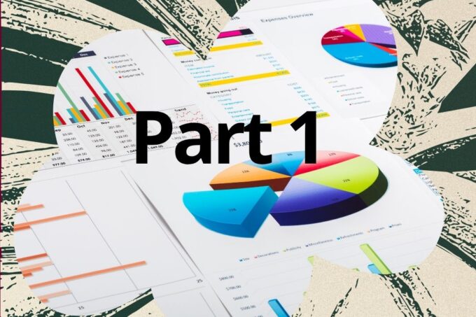 Collage of different graphs and charts with the words Part 1 over an abstract green and beige design