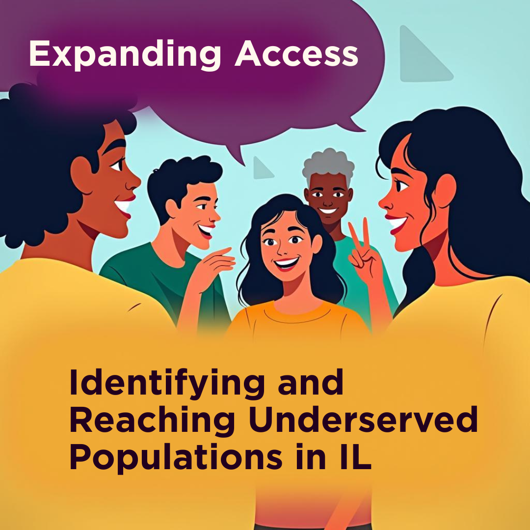 Illustration of diverse individuals in conversation with a purple speech bubble and text on a yellow background. Transcribed Text: Expanding Access: Identifying and Reaching Underserved Populations in IL.