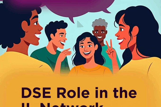 Illustration of five people talking with "Understanding Roles" in a speech bubble and "DSE Role in the IL Network" in the foreground. Transcribed Text: Understanding Roles DSE Role in the IL Network