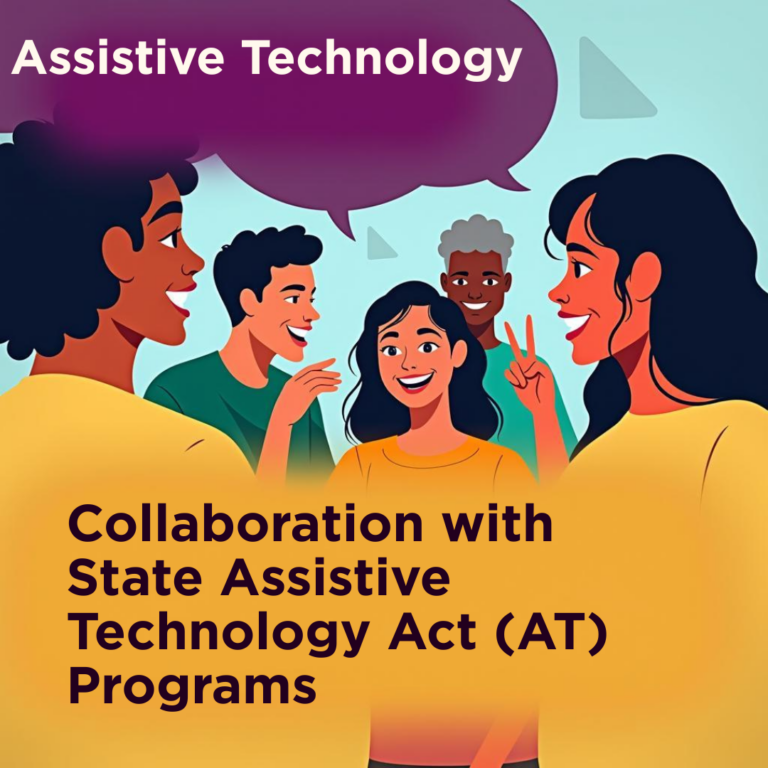 Illustration of people communicating, with text about collaboration with State Assistive Technology Act programs.