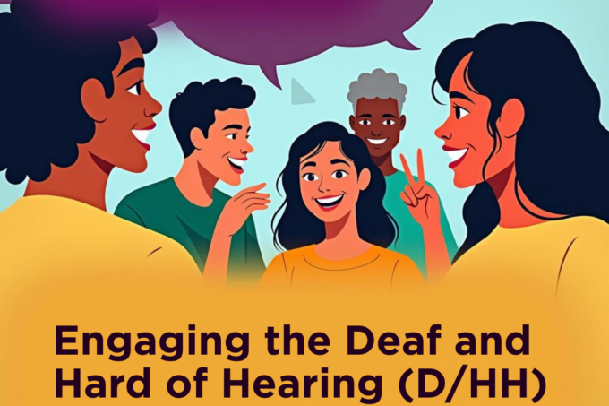 Illustration of diverse group communicating, with text about engaging the Deaf and Hard of Hearing (D/HH) community.