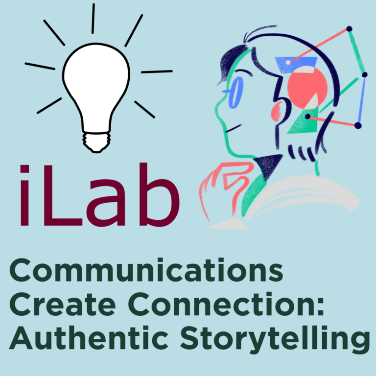 Graphic of a person thinking with a lightbulb icon, labeled “iLab Communications Create Connection: Authentic Storytelling.”