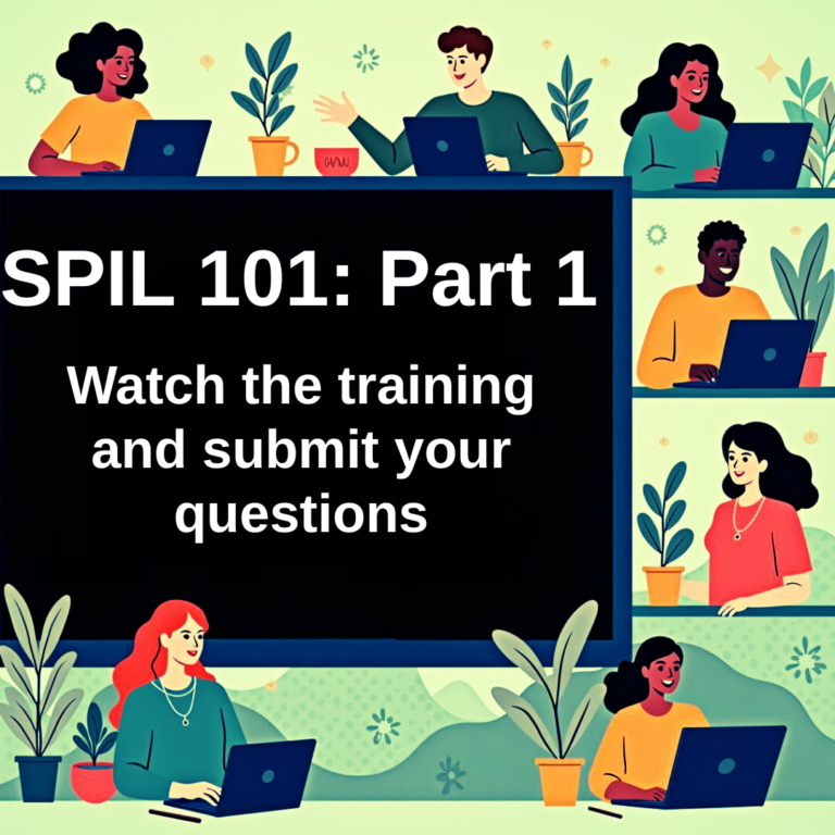 SPIL 101: Part 1, inviting participants to watch the training and submit questions, with illustrations of people using laptops.