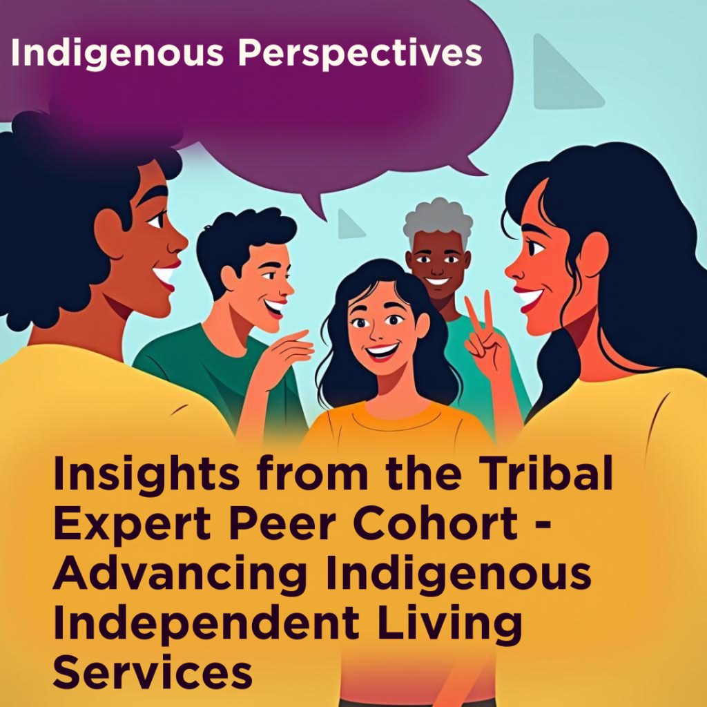 Illustration of a diverse group sharing perspectives, with text about advancing Indigenous independent living services.